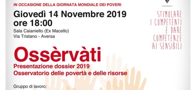 14 novembre 2019 - Sala Caianiello Via Tristano, Aversa - Ossèrvàti